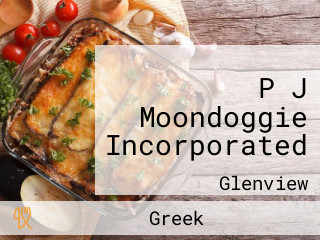 P J Moondoggie Incorporated