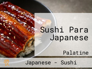 Sushi Para Japanese