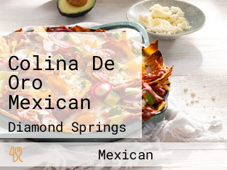 Colina De Oro Mexican