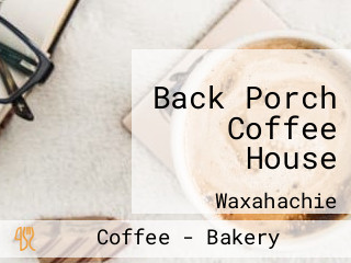 Back Porch Coffee House