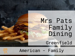 Mrs Pats Family Dining