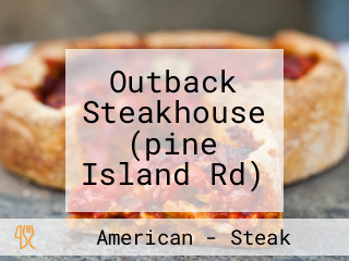 Outback Steakhouse (pine Island Rd)