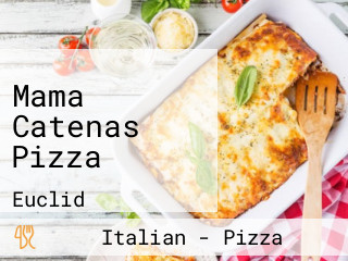 Mama Catenas Pizza