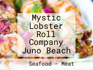 Mystic Lobster Roll Company Juno Beach