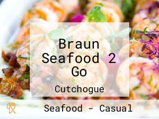 Braun Seafood 2 Go