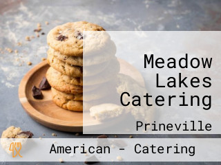 Meadow Lakes Catering