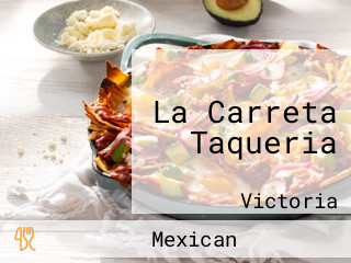 La Carreta Taqueria