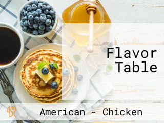 Flavor Table