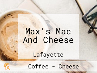 Max's Mac And Cheese