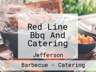 Red Line Bbq And Catering