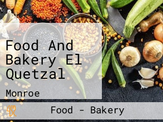 Food And Bakery El Quetzal