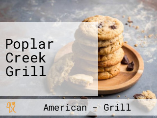 Poplar Creek Grill