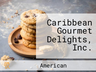 Caribbean Gourmet Delights, Inc.