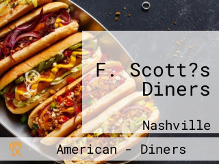 F. Scott?s Diners