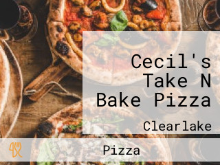 Cecil's Take N Bake Pizza
