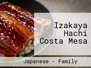 Izakaya Hachi Costa Mesa