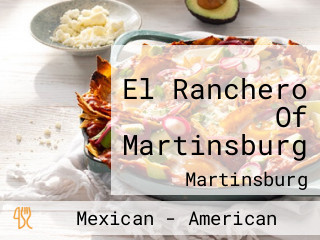 El Ranchero Of Martinsburg