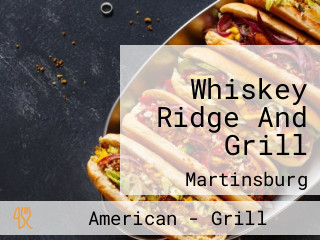 Whiskey Ridge And Grill