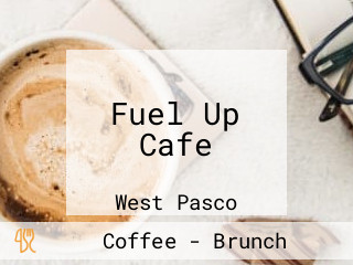 Fuel Up Cafe