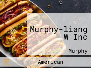 Murphy-liang W Inc