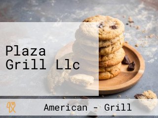 Plaza Grill Llc