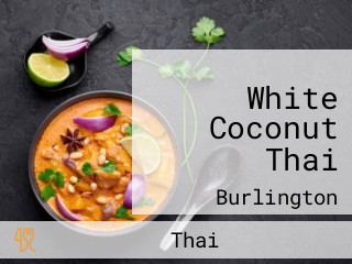 White Coconut Thai
