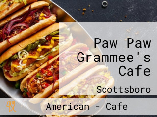 Paw Paw Grammee's Cafe