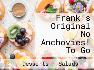 Frank’s Original No Anchovies! To Go