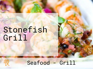 Stonefish Grill