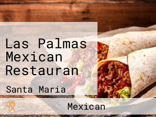 Las Palmas Mexican Restauran