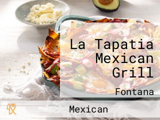 La Tapatia Mexican Grill