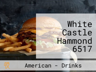 White Castle Hammond 6517 Calumet Ave