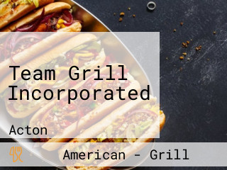 Team Grill Incorporated