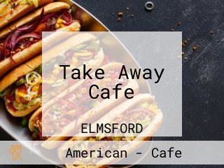 Take Away Cafe