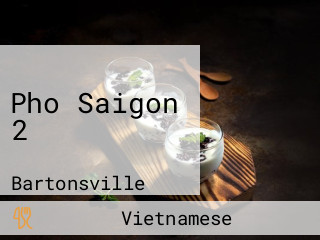 Pho Saigon 2