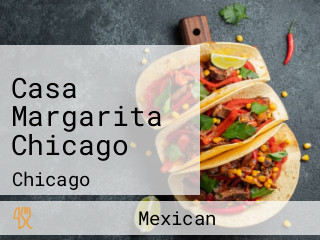 Casa Margarita Chicago