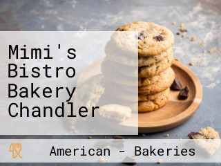 Mimi's Bistro Bakery Chandler