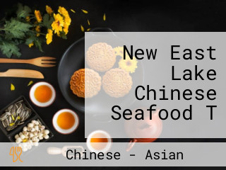 New East Lake Chinese Seafood T