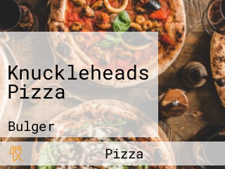 Knuckleheads Pizza