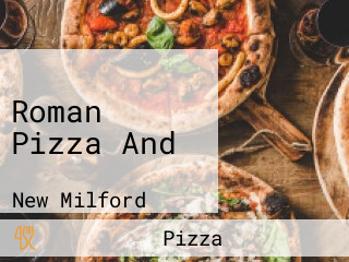 Roman Pizza And