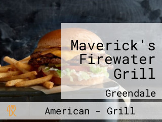 Maverick's Firewater Grill
