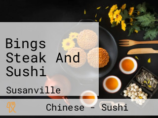 Bings Steak And Sushi