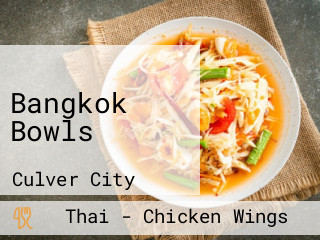 Bangkok Bowls