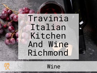 Travinia Italian Kitchen And Wine Richmond