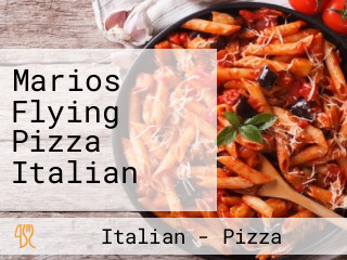 Marios Flying Pizza Italian