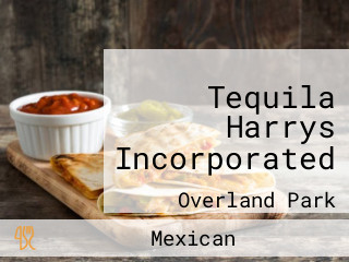 Tequila Harrys Incorporated