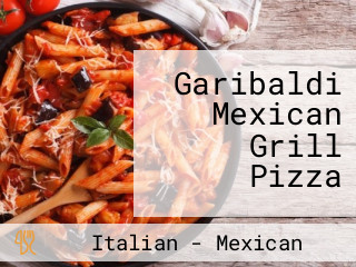 Garibaldi Mexican Grill Pizza