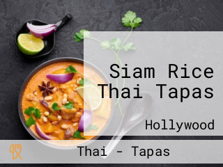 Siam Rice Thai Tapas