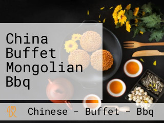 China Buffet Mongolian Bbq