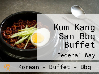 Kum Kang San Bbq Buffet